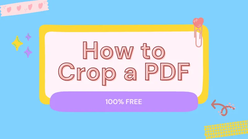 How To Crop Pdf On Mac? An Essential Guide With FAQs (macOS Sequoia Supported)